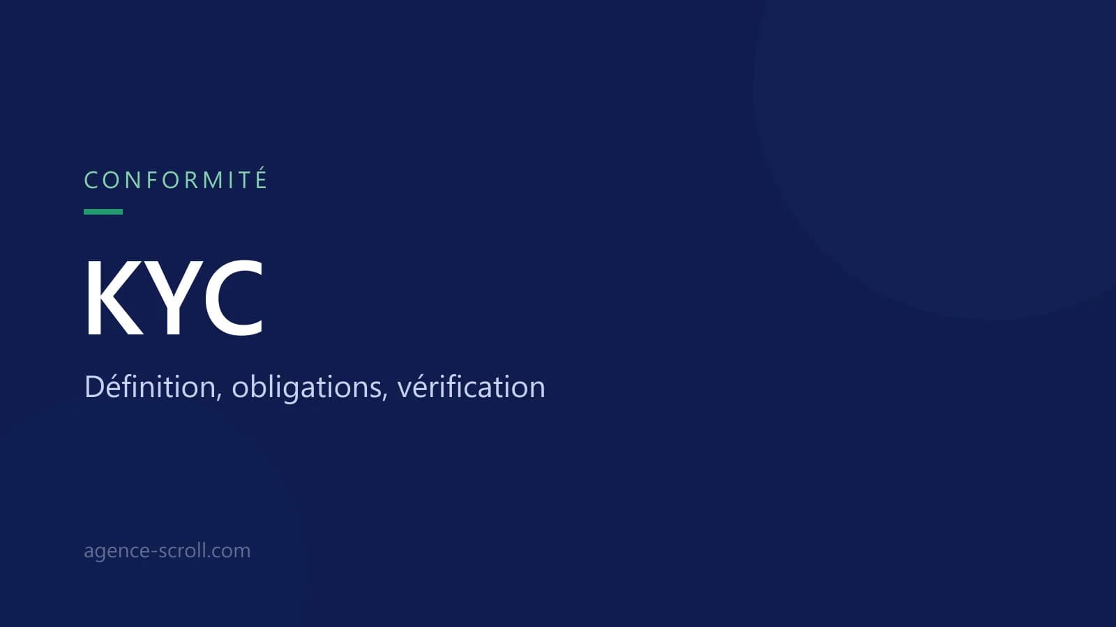 KYC : définition, obligations, vérification